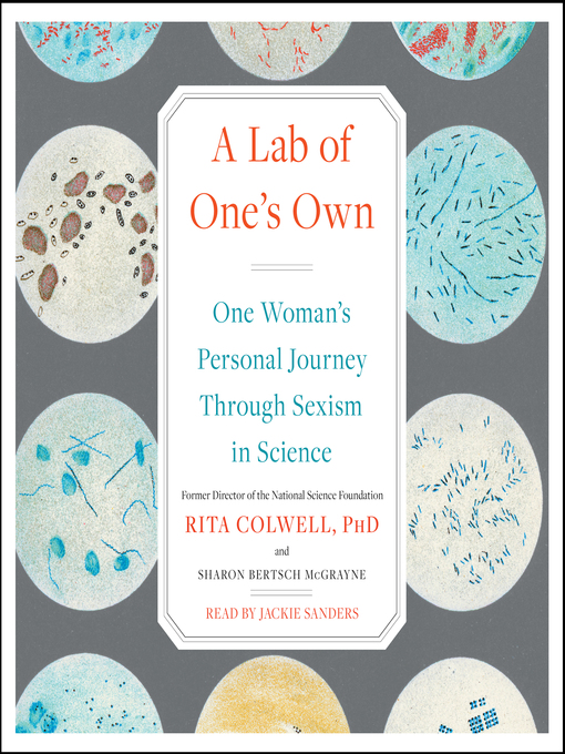 Title details for A Lab of One's Own by Rita Colwell - Wait list
